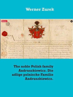 cover image of The noble Polish family Andruszkiewicz. Die adlige polnische Familie Andruszkiewicz.